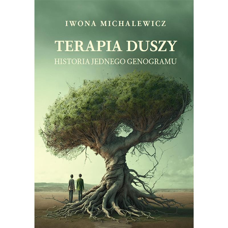 Terapia Duszy. Historia jednego genogramu.